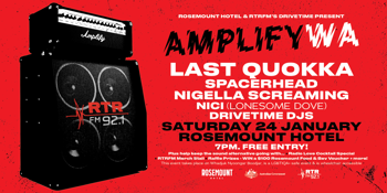 Amplify WA - RTRFM's Drivetime Special