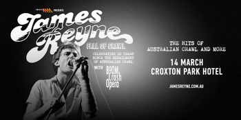 James Reyne - Fall of Crawl Tour