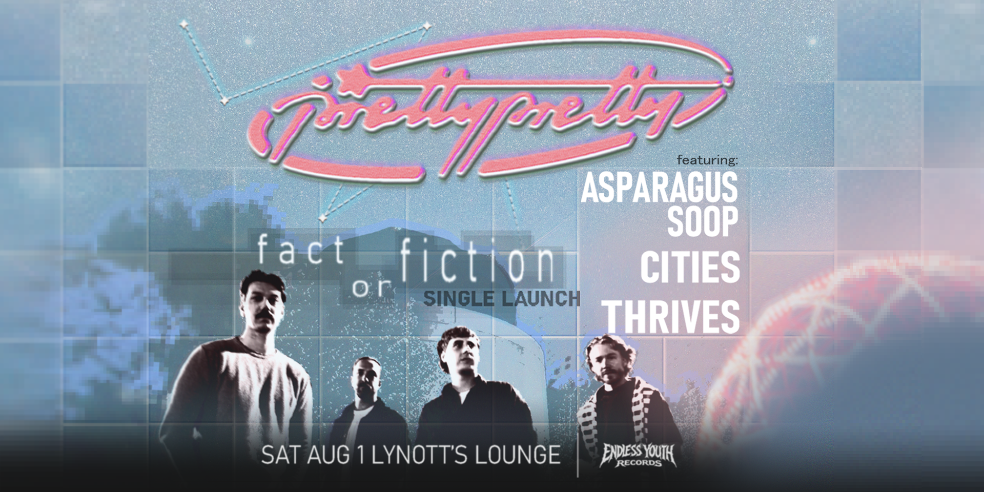 prettypretty | Fact or Fiction (Debut Single Launch)