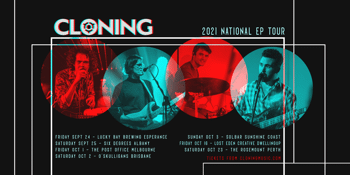Cloning 2021 National EP Tour- Perth Show