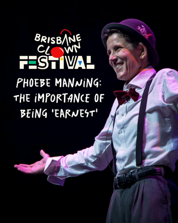Phoebe Manning: The Importance of Being 'Earnest'