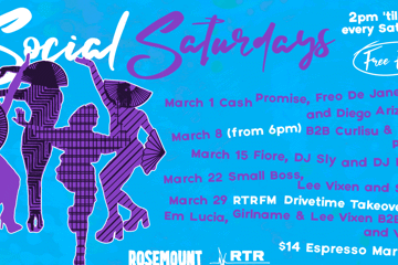 Rosemount Hotel X RTRFM Social Saturdays March - Drivetime Takeover!