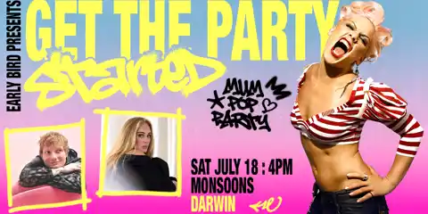 Get the Party Started: Mum Pop Party - Darwin