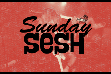SUNDAY SESH - SEPTEMBER 28