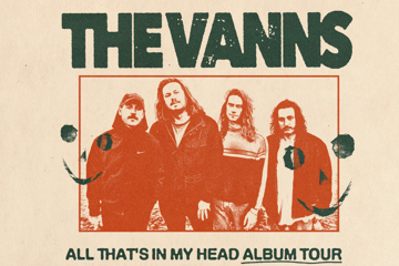 The VANNS ‘All That's In My Head’ Album Tour
