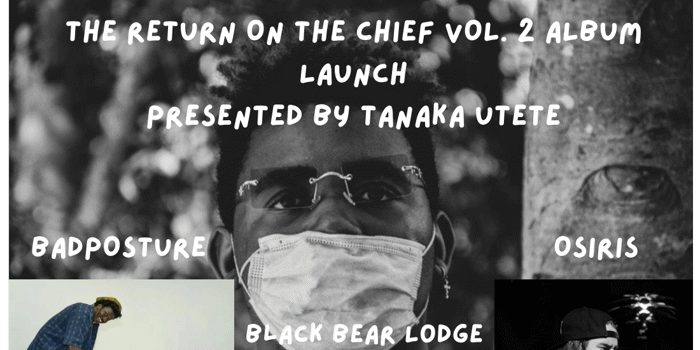 Tanaka Utete - THE RETURN OF THE CHIEF VOL. 2  ALBUM LAUNCH
