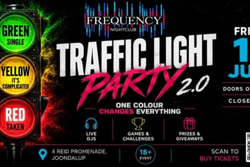 TRAFFIC LIGHT PARTY 2.0 | FREQUENCY NIGHTCLUB | FRI 17 JULY