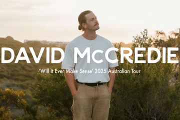 David McCredie 'Will It Ever Make Sense' Australian Tour