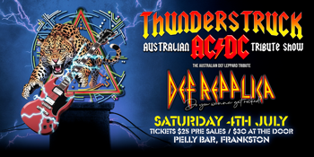 Thunderstruck and Def Repplica Aus Day Eve at The Pelly Bar