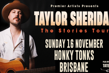 Taylor Sheridan - The Stories Tour - Sunday 16th November