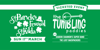 St Patrick’s Festival, St Kilda presents The Tumbling Paddies, Sharon Shannon & The Lost Backpackers