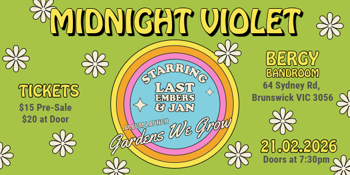Midnight Violet ‘Gardens We Grow’ Album Launch