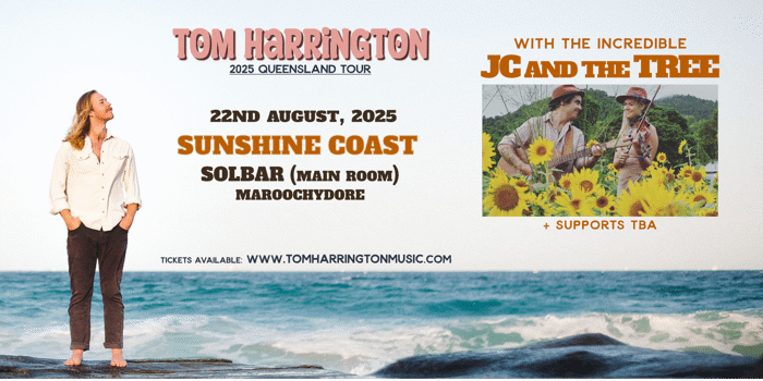 Tom Harrington & JC and The Tree  Queensland Tour