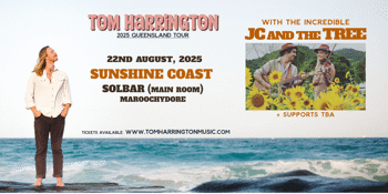 Tom Harrington & JC and The Tree – Queensland Tour