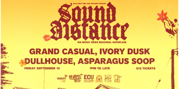 SOUND DISTANCE - WA MUSIC WEEK REGIONAL SHOWCASE
