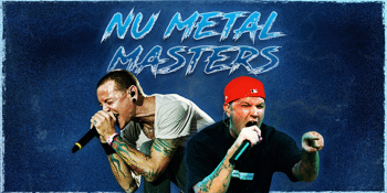 Nu Metal Masters - Limp Bizkit & Linkin Park Tribute night