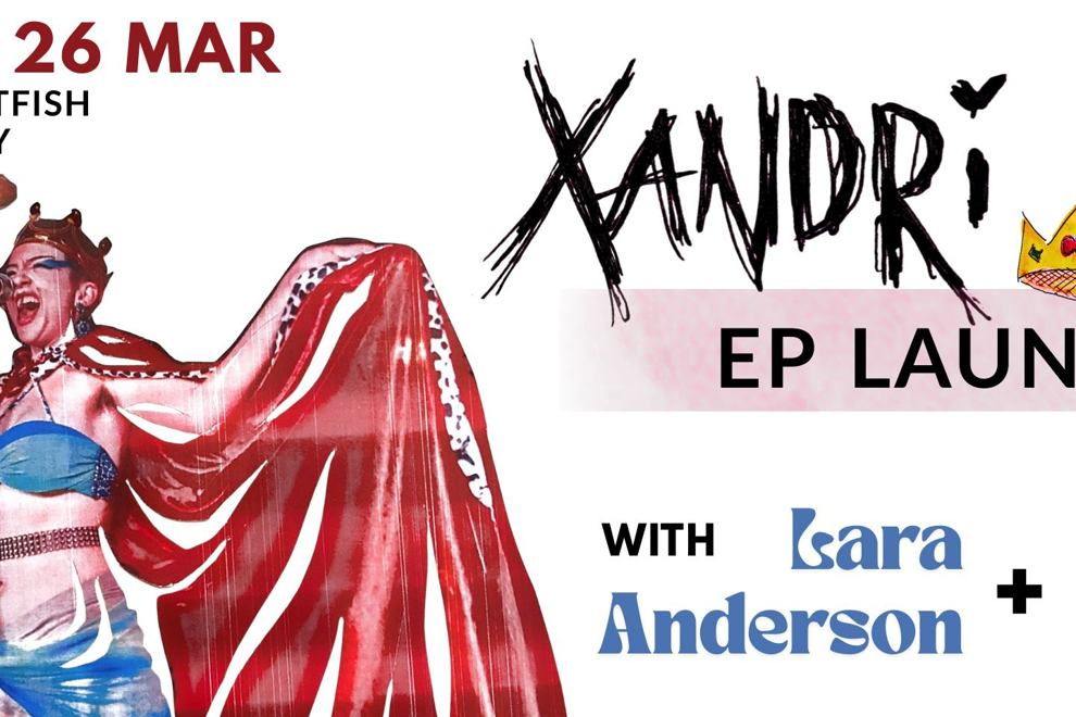 XANDRI - E.P. launch