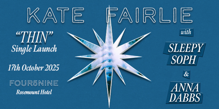 Kate Fairlie "Thin" Single Launch