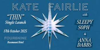 Kate Fairlie "Thin" Single Launch