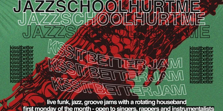 Jazz School Hurt Me - Monthly Open Mic Jazz Jam
