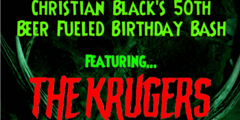 The Krugers, Cold Red Mute, TVB+ Christian Black's 50th Birthday