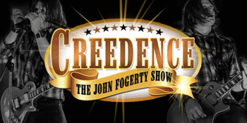 Creedence - The John Fogerty Show