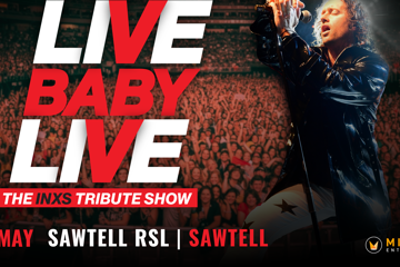 LIVE BABY LIVE THE INXS TRIBUTE SHOW