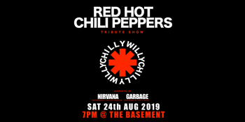 RED HOT CHILI PEPPERS + NIRVANA + GARBAGE - Tribute show!!