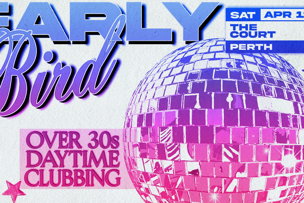 Early Bird: Daytime Clubbing for the 30+ Partygoer - Perth