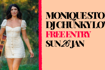 Monique Storm & DJ Chunky Love | Free entry!