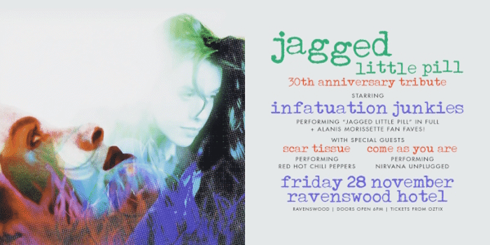 "JAGGED LITTLE PILL" 30TH ANNIVERSARY TRIBUTE | performed by INFATUATION JUNKIES | RAVENSWOOD