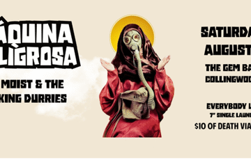 Máquina Peligrosa + Big Moist and the Smoking Durries