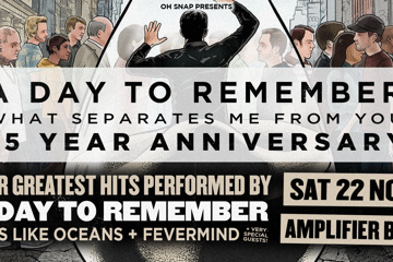 OH SNAP! // A DAY TO REMEMBERs What Separates Me From You 15th Anniversary party