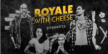 Royale with Cheese: 90s Unplugged – EARLY SHOW