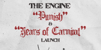 The Engine - Punish and Years of Carnival: Double Single Release