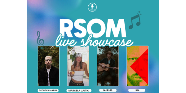 RSOM Live Showcase - May 2nd