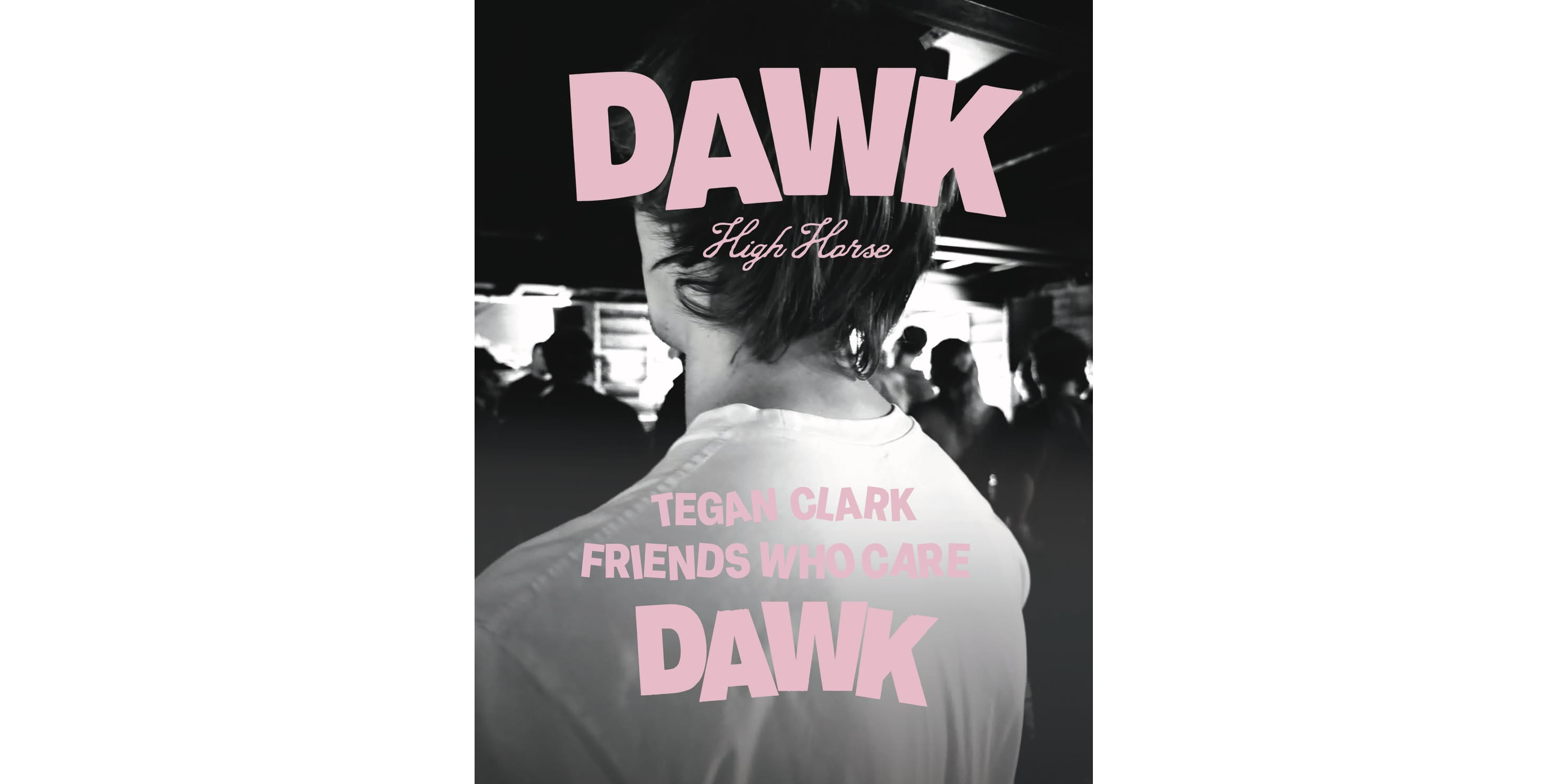 High Horse - Single Launch Show - DAWK