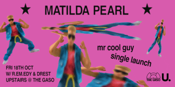 Matilda Pearl 'MR COOL GUY' Single Launch