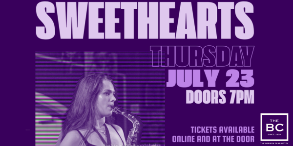 The Sweethearts @ The BC