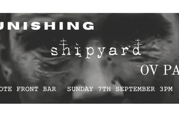 PUNISHING +++ SHIPYARD +++ OV PAIN @ THE TOTE FRONT BAR