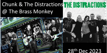 Chunk + The Distractions