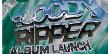 Bloody Ripper 'I Hardly Know Her' Album Launch