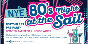 80s NYE Pre-party | The Sail