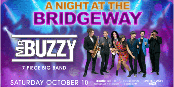 A night at the Bridgeway - with Mr Buzzy's 7 piece Big Band!