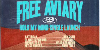 Free Aviary "Hold My Mind" Single launch