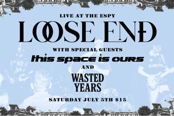 Shiver Me Emo with Loose End, This Space Is Ours & Wasted Years