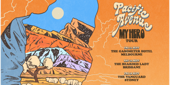 Pacific Avenue - ‘My Hero Tour’