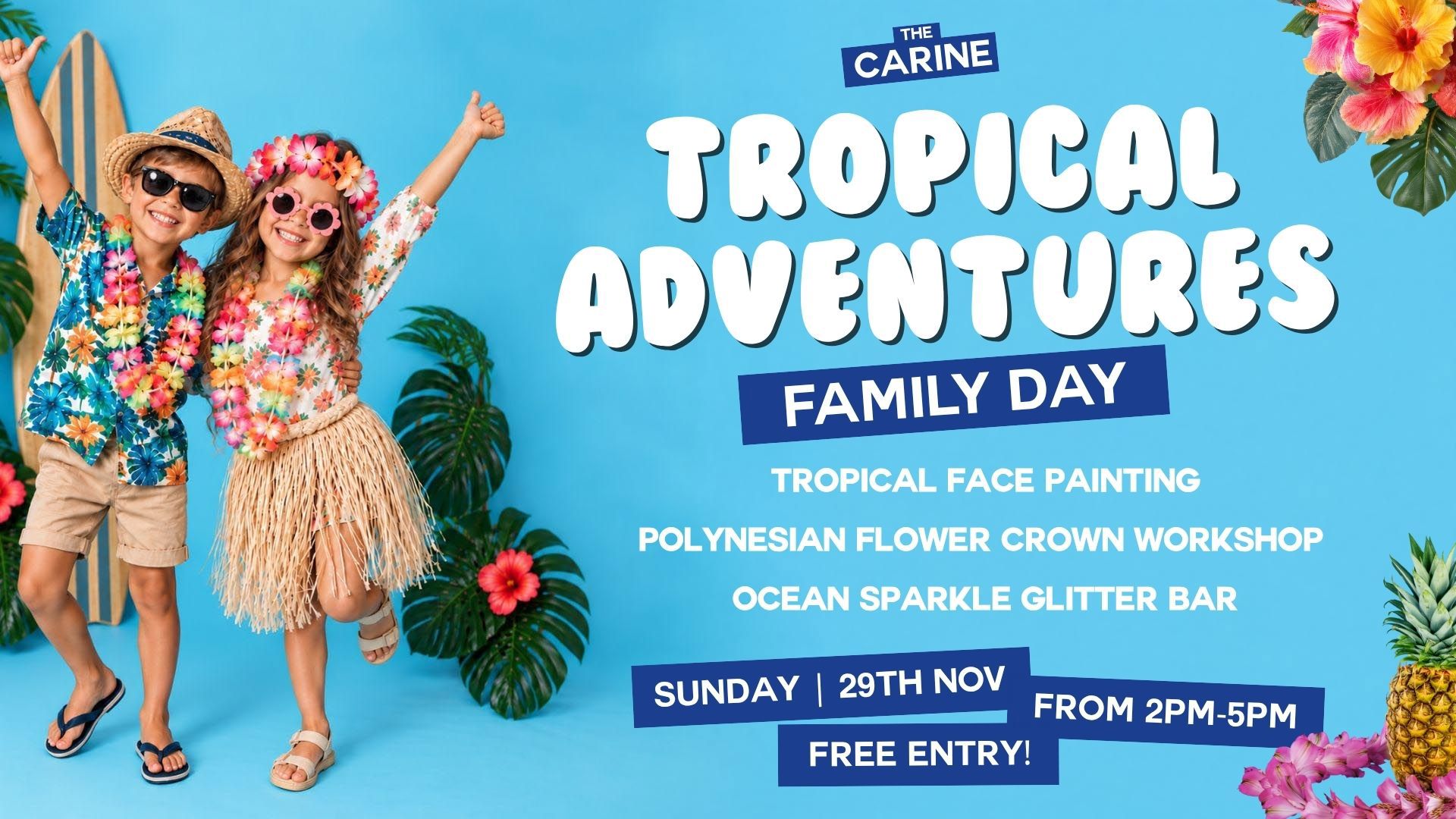 TROPICAL ADVENTURES FAMILY DAY