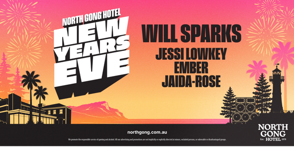 NYE at North Gong Hotel ft. Will Sparks live at North Wollongong Scout Hall - Concert poster