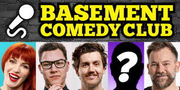 Basement Comedy Club: Friday Comedy Showcase